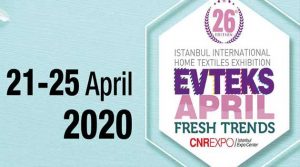 EVTEKS 2020 - 26th Istanbul International Home Textiles Exhibition @ CNR Expo Istanbul Expo Center