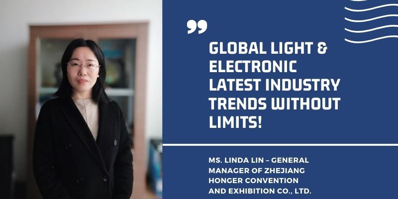 Global Light & Electronic latest industry trends without limits!-min