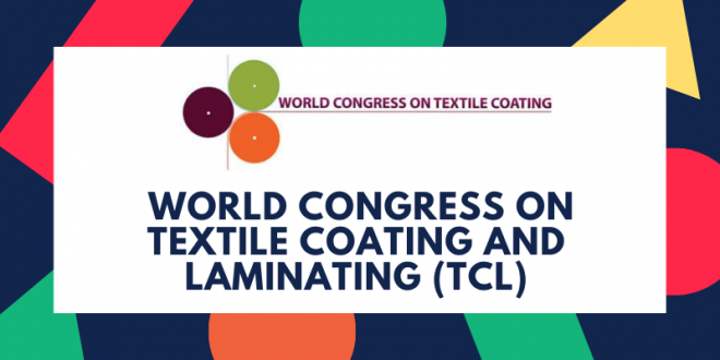 World Congress on Textile Coating and Laminating (TCL)