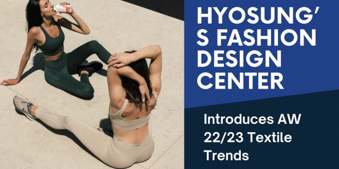 Hyosung’s Fashion Design Center