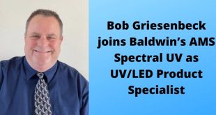 Bob Griesenbeck joins Baldwin’s AMS Spectral UV as UV/LED Product Specialist