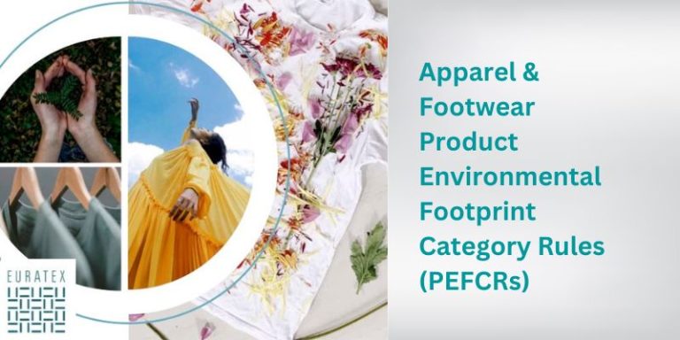 Apparel & Footwear Product Environmental Footprint Category Rules (PEFCRs)