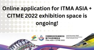 Online application for ITMA ASIA + CITME 2022 exhibition space is ongoing!