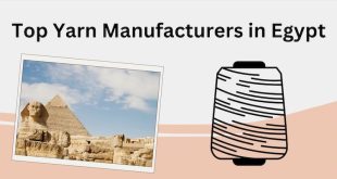 Top Yarn Manufacturers in Egypt