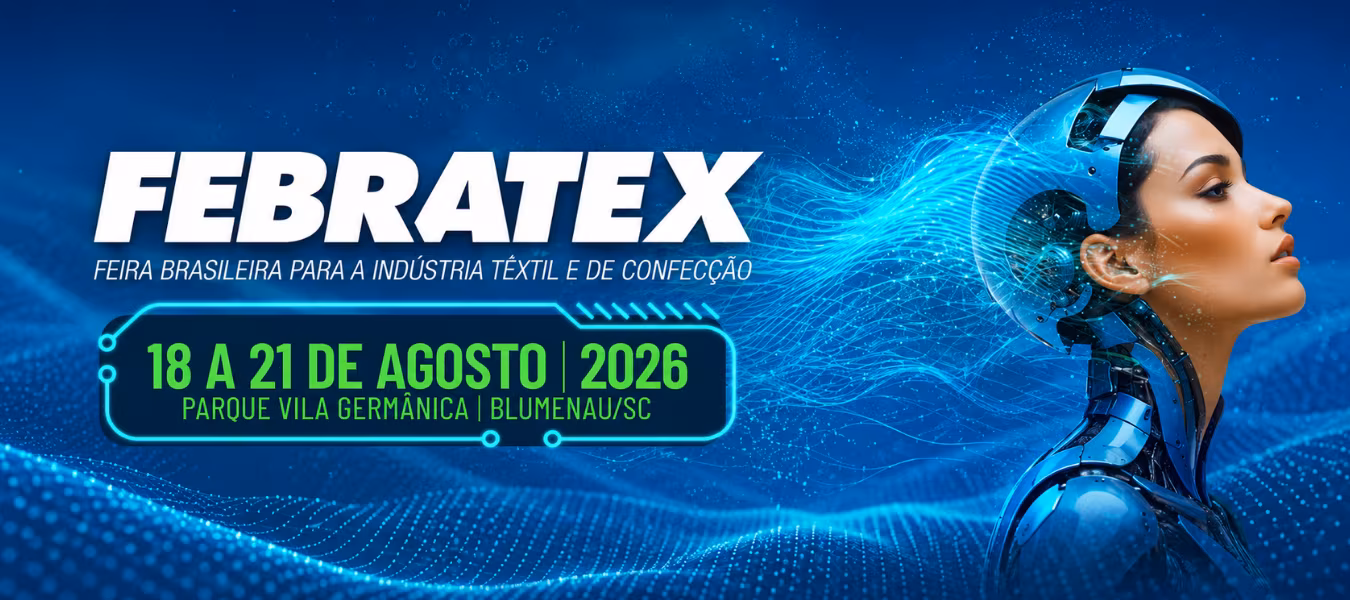 FEBRATEX 2026 textile and apparel industry exhibition in Brazil, featuring a futuristic blue digital design with a cyborg woman and event dates from August 18 to 21 in Blumenau, Brazil.