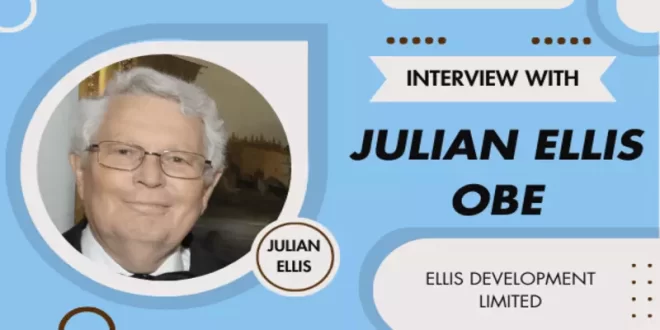 Interview with Julian Ellis - Ellis Development limited