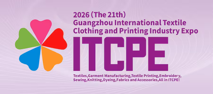Guangzhou International Textile Clothing Printing Industry Expo 2026