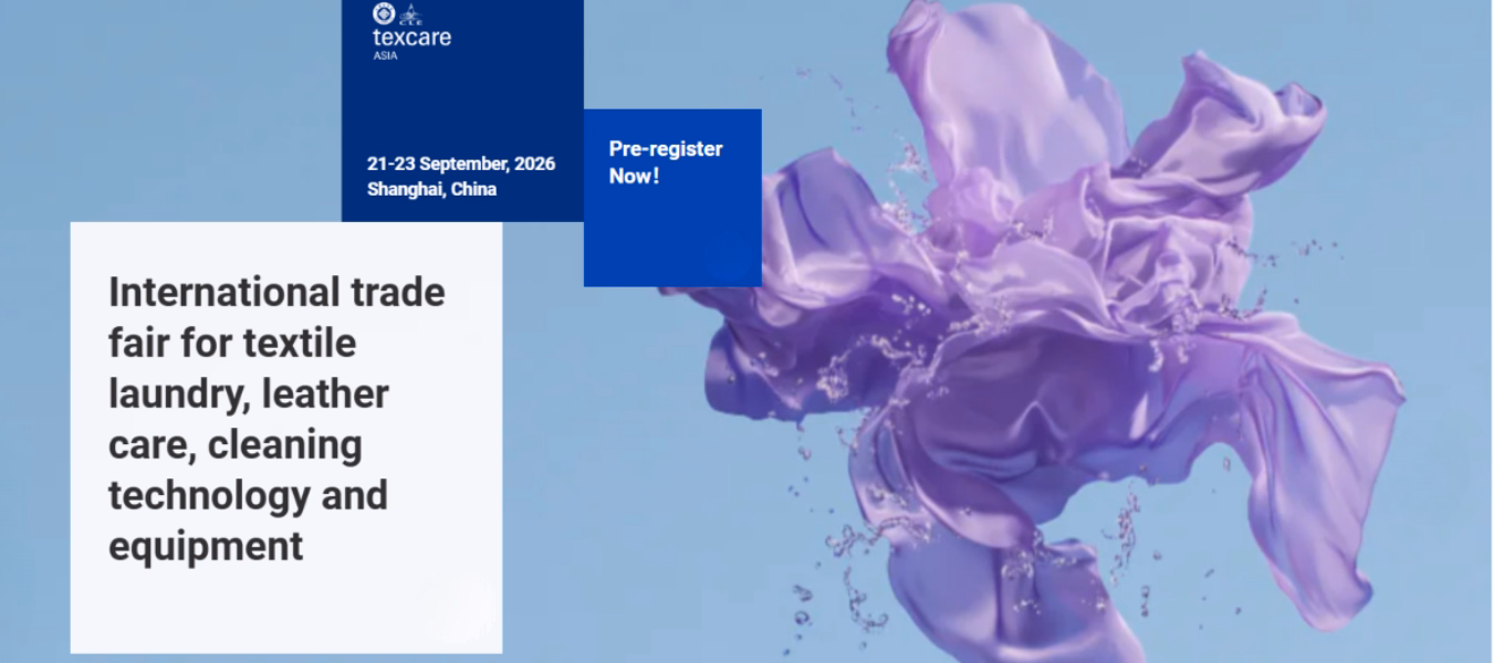 Texcare Asia 2026 Returns to Shanghai With Smart Textile Care Solutions