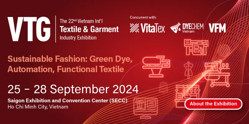 (VTG ) Vietnam Int'l Textile and Garment Industry Exhabition 2024