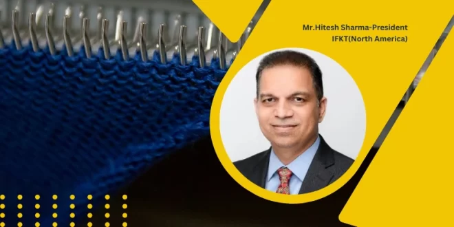 Knitting the Future: An Exclusive Interview with Mr. Hitesh Sharma