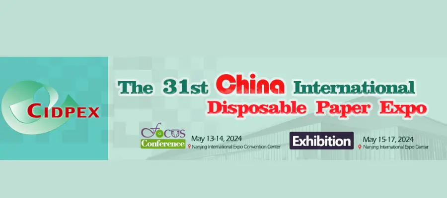 The 31st China International Disposable Paper EXPO