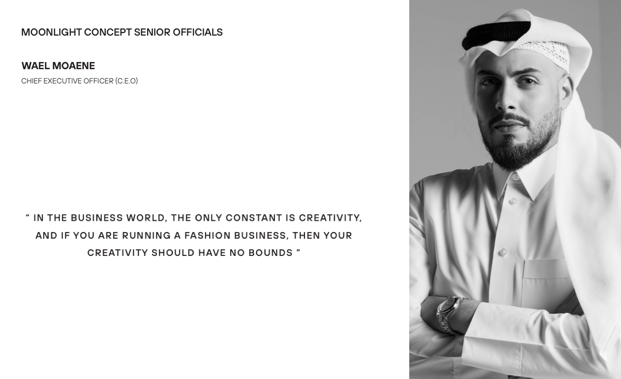 WAEL MOAENE / MOONLIGHT CONCEPT / CHIEF EXECUTIVE OFFICER (C.E.O)